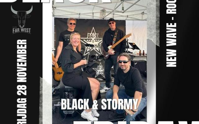 Black Friday: Black & Stormy @ Far West © FW Black Friday: Black & Stormy @ Far West © FW