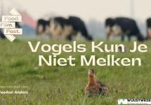 Documentaire 'Vogels kun je niet melken' © Voedsel Anders